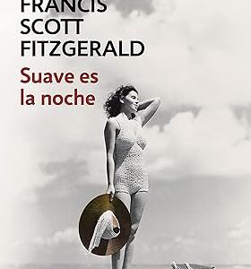 Suave es la noche, F. Scott Fitzgerald